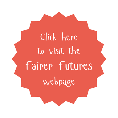Orange star with the words Click here to visit the Fairer Futures webpage